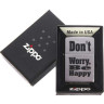 Зажигалка ZIPPO DON`T WORRY 200 200 Dont worry